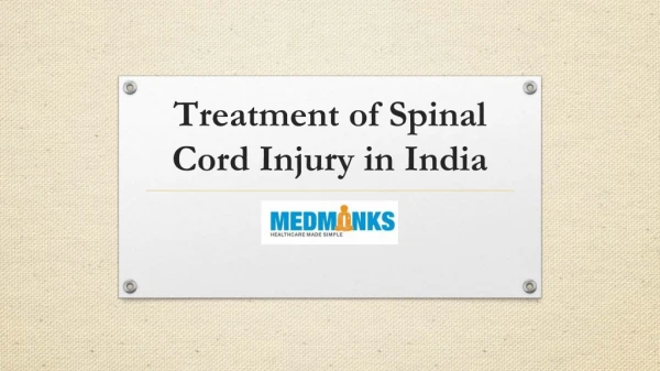 Treatment of Spinal Cord Injury in India