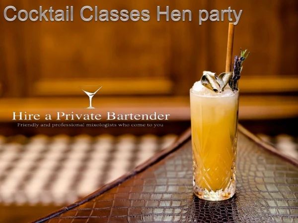 Learn Cocktail Tricks In Cocktail Classes Hen Party