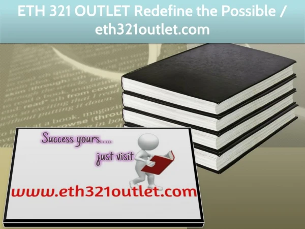ETH 321 OUTLET Redefine the Possible / eth321outlet.com