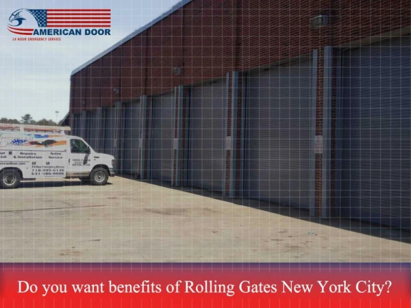 Rolling Gates New York City