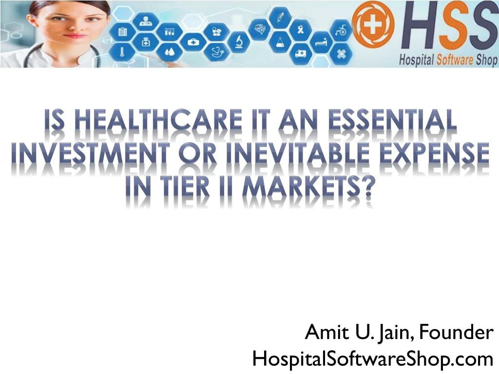 is healthcare it an essential investment