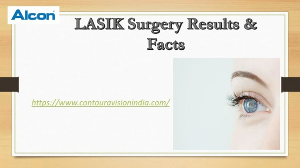 LASIK Surgery Results & Facts with Contoura vision India
