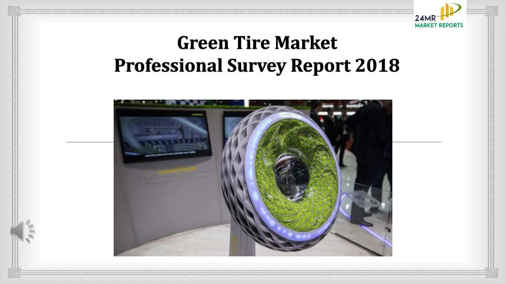 green tire market professional survey report 2018