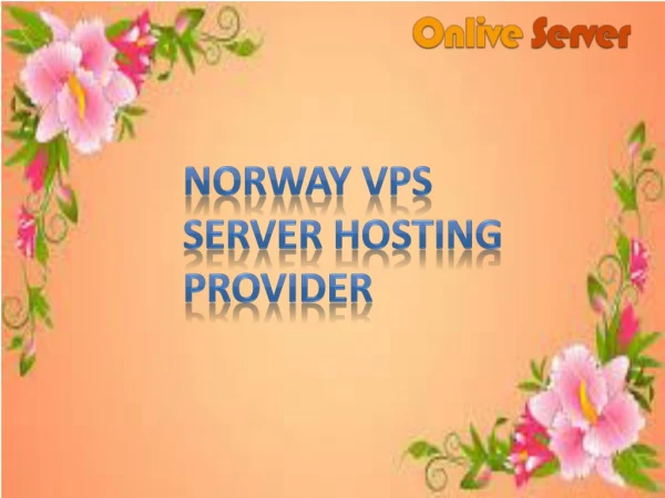 Norway VPS Hosting : Linux VPS Server | Windows VPS Hosting