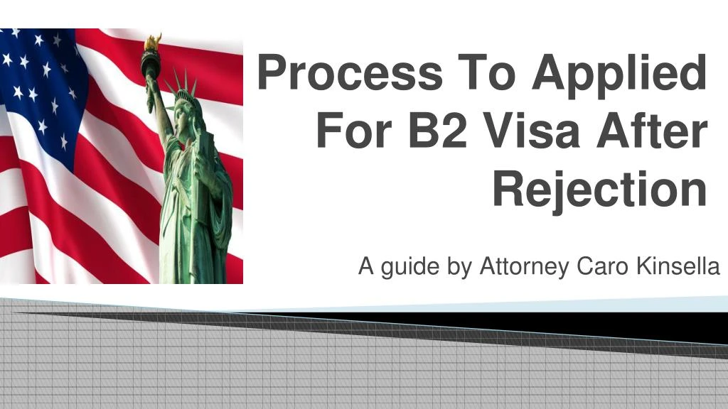 process to applied for b2 visa after rejection