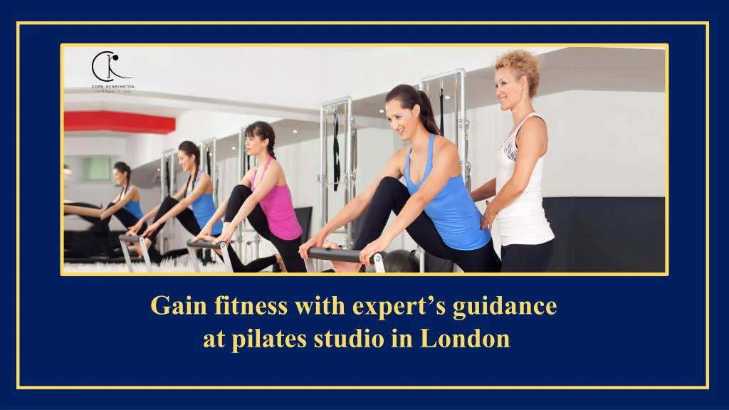 gain fitness with expert s guidance at pilates