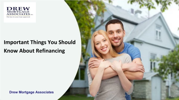 Things You Need to Know About Refinancing