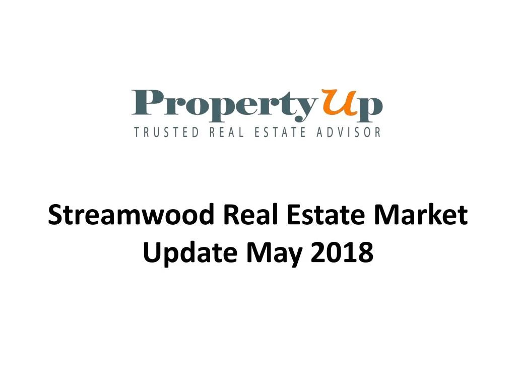 streamwood real estate market update may 2018