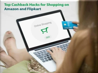 Top Cashback Hacks for Shopping On Amazon And Flipkart - slide 1