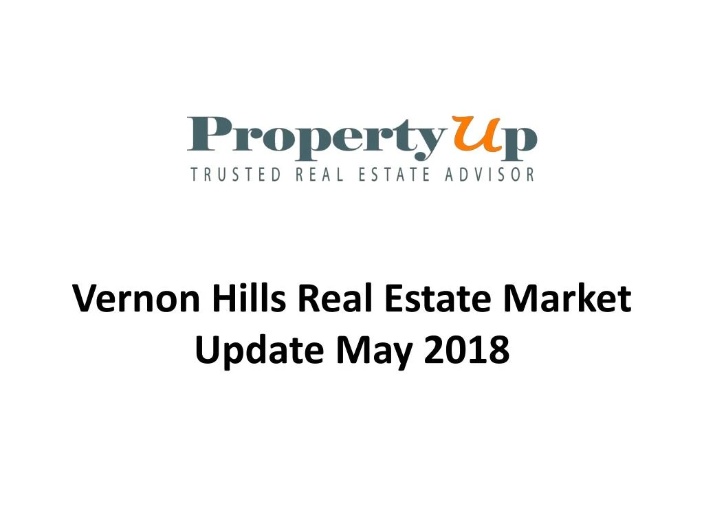 vernon hills real estate market update may 2018