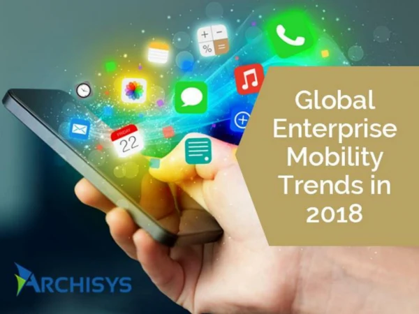 Global Enterprise Mobility Trends in 2018