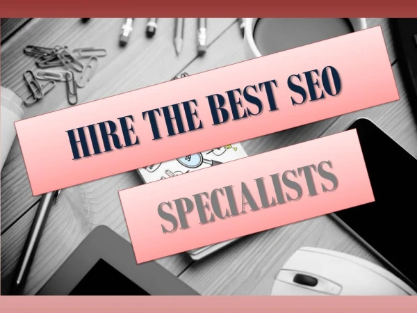 Hire the Best SEO Specialists