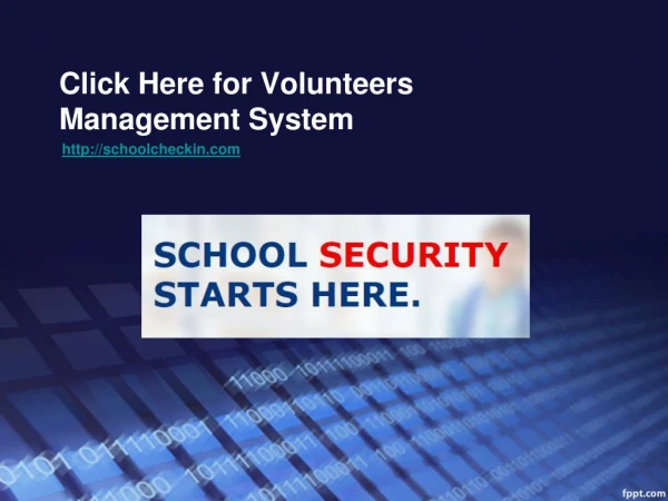 Click Here for Volunteers Management System - Schoolcheckin.com