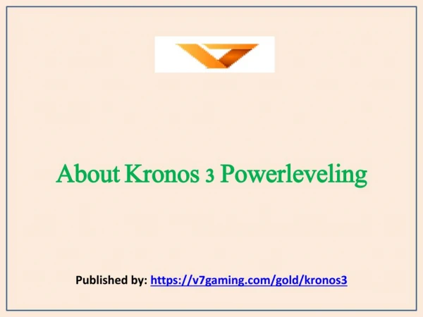 About Kronos 3 Powerleveling