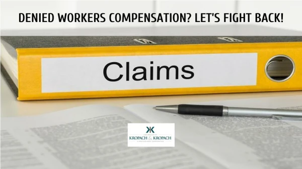 Denied Workers Compensation? Let's Fight Back!