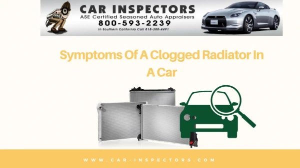 Symptoms Of A Clogged Radiator In A Car