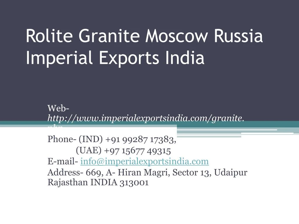 rolite granite moscow russia imperial exports india