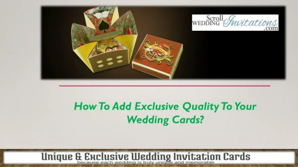 How To Add Exclusive Quality To Your Wedding Cards?