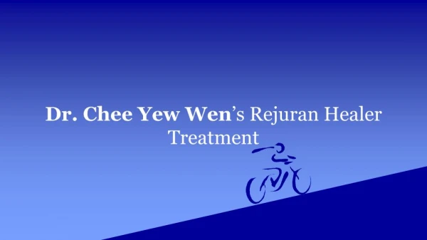 Dr. Chee Yew Wenâ€™s Rejuran Healer Treatment