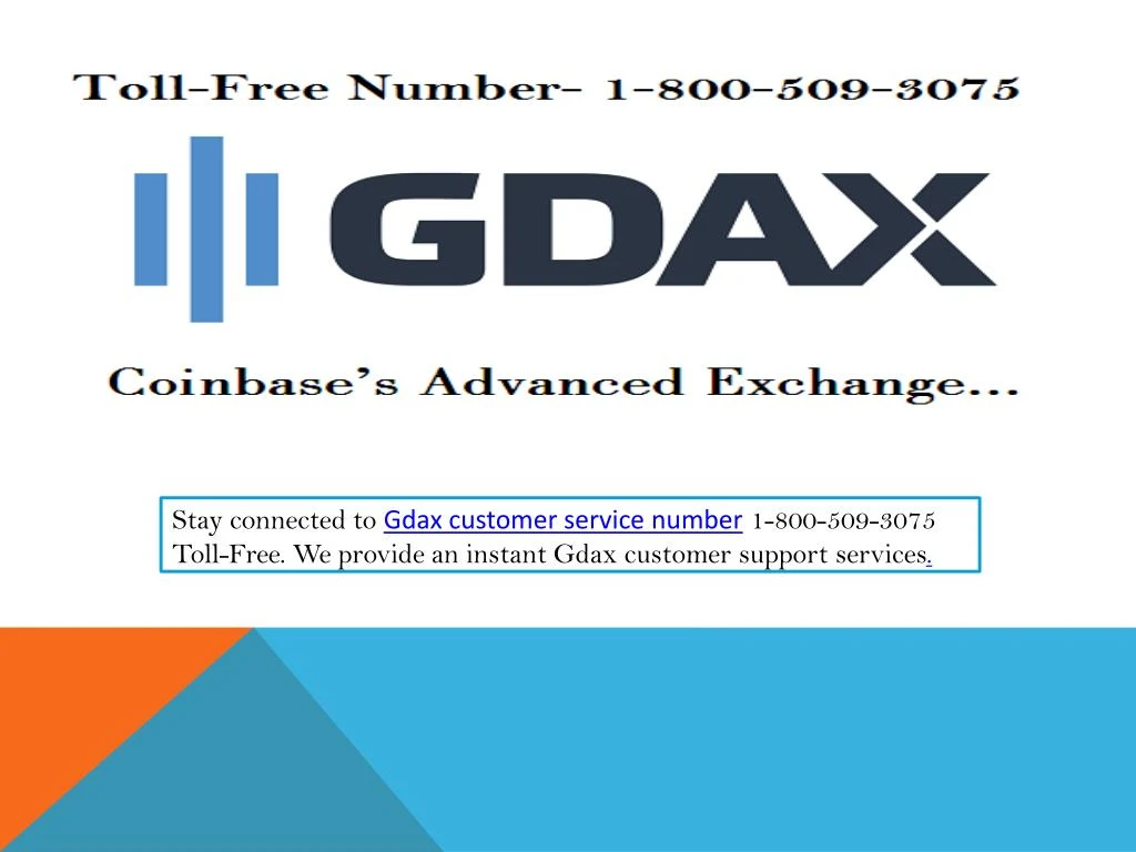 stay connected to gdax customer service number