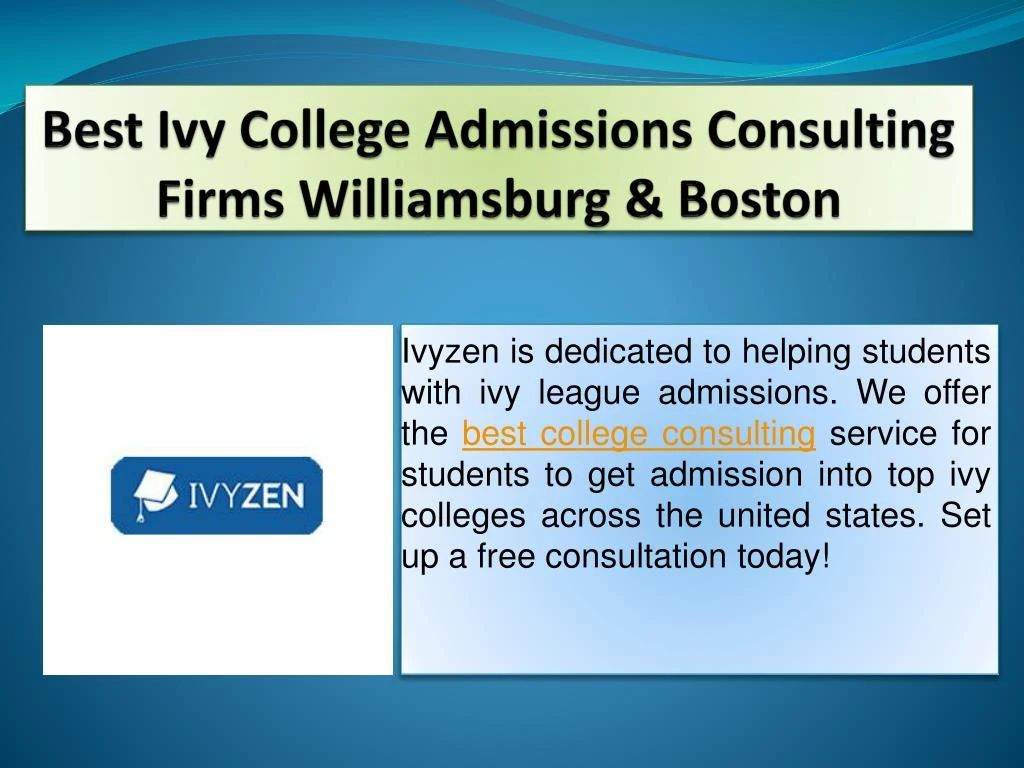 best ivy college admissions consulting firms williamsburg boston