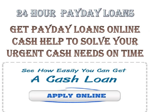 Bad Credit Payday Loans- Get Online Payday Loans Help To Complete Small Cash Needs