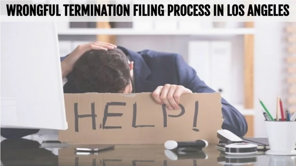 Wrongful Termination Filing Process in Los Angeles