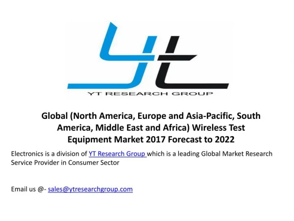 Global (North America, Europe and Asia-Pacific, South America, Middle East and Africa) Wireless Test Equipment Market 20