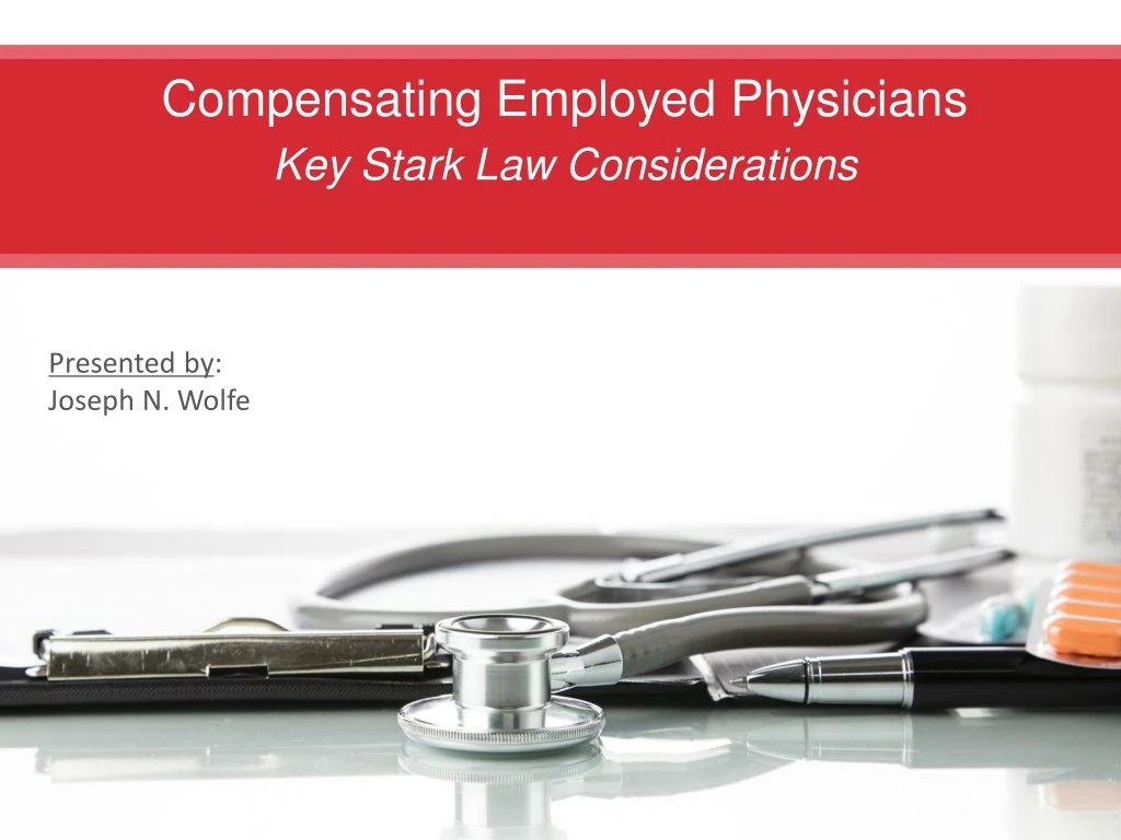 compensating employed physicians key stark