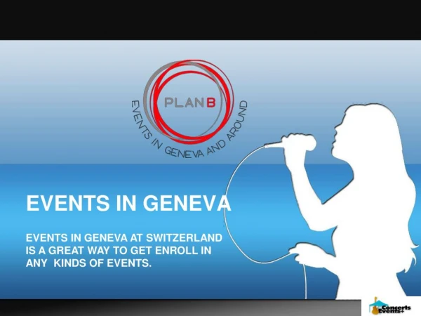 Events In Geneva | Concert Geneve | Evenement Geneve