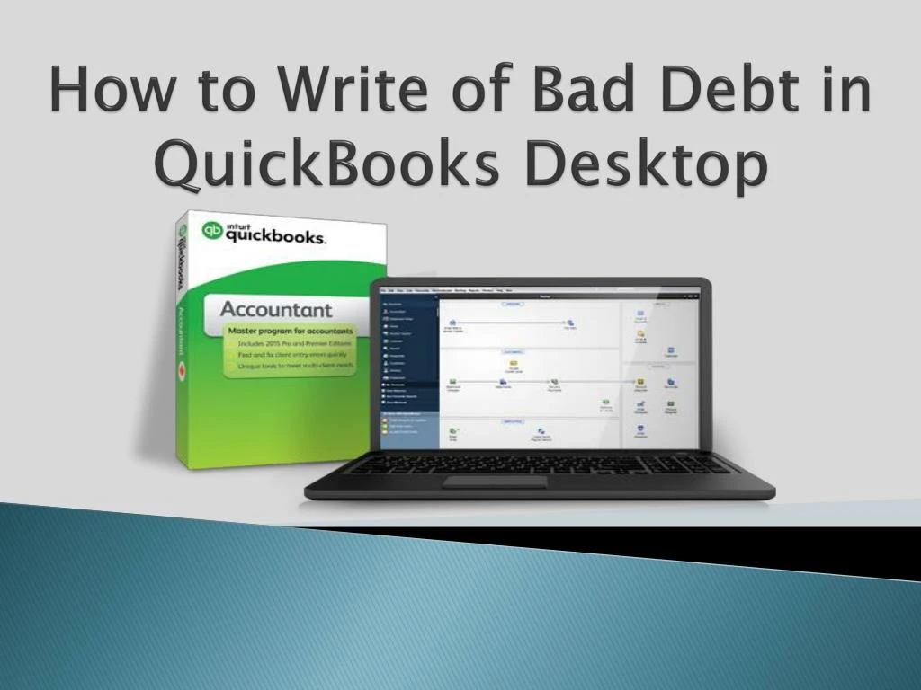 how to write of bad debt in quickbooks desktop