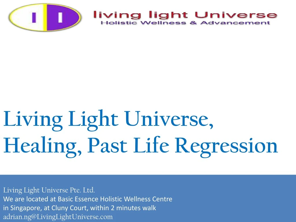 living light universe healing past life regression
