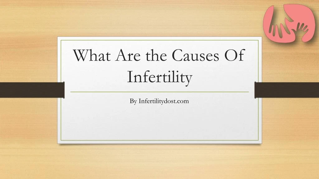 what are the causes of infertility