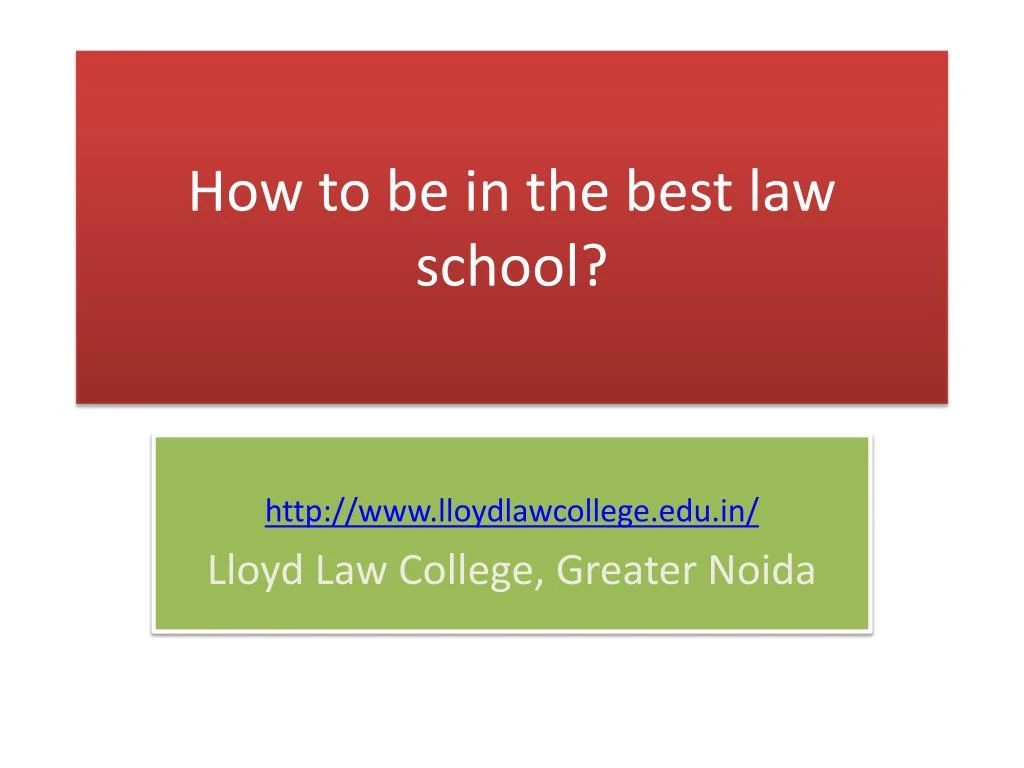 how to be in the best law school