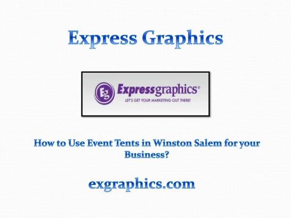 How to Use Event Tents in Winston Salem for your Business?