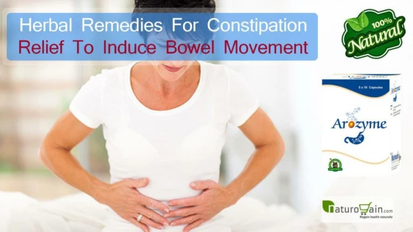 Herbal Remedies for Constipation Relief to Induce Bowel Movement