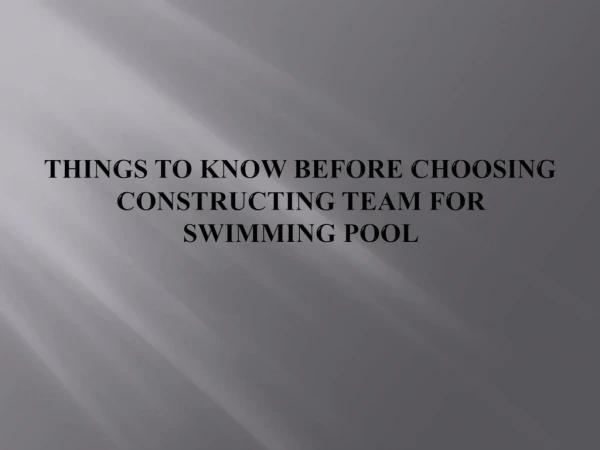 Things To Know Before Choosing Constructing Team For Swimming Pool - Statewide Pools