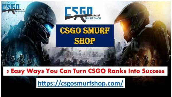 5 Easy Ways You Can Turn CSGO Ranks Into Success
