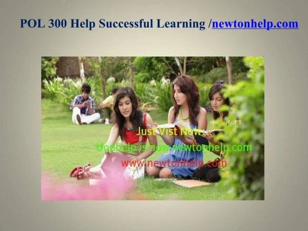 POL 300 Help Successful Learning/Uophelp.com