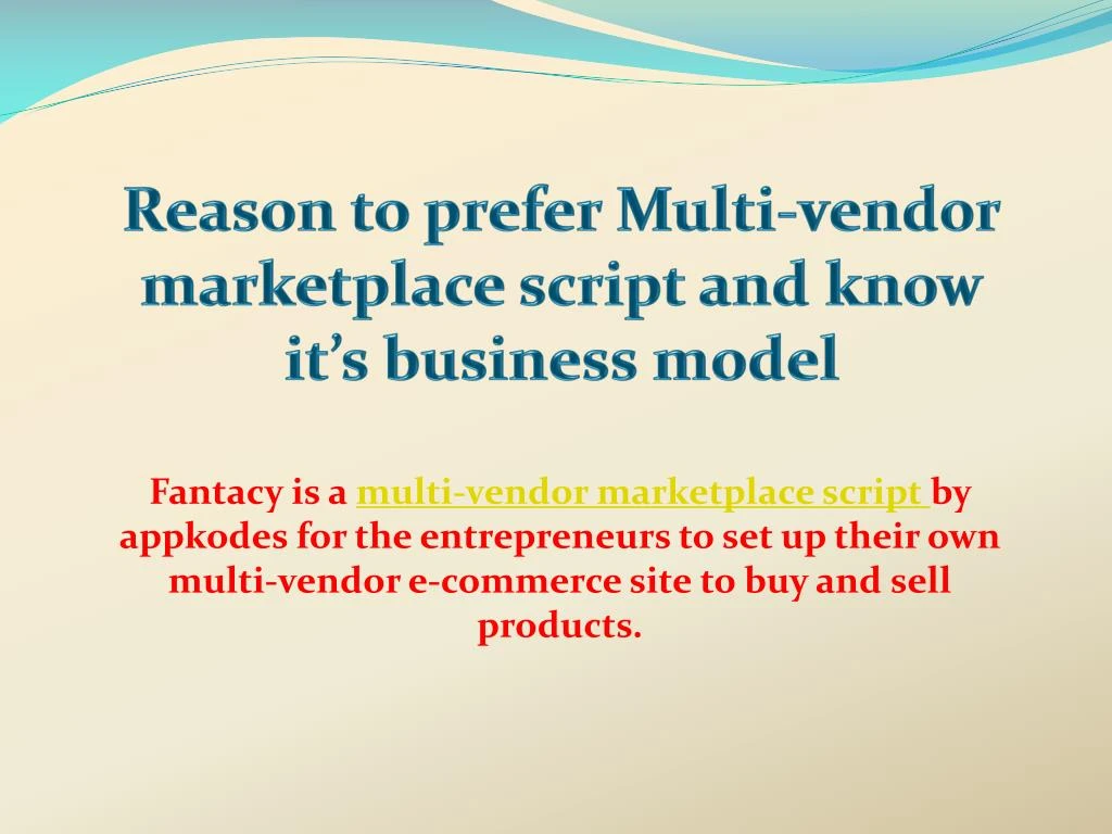 reason to prefer multi vendor marketplace script