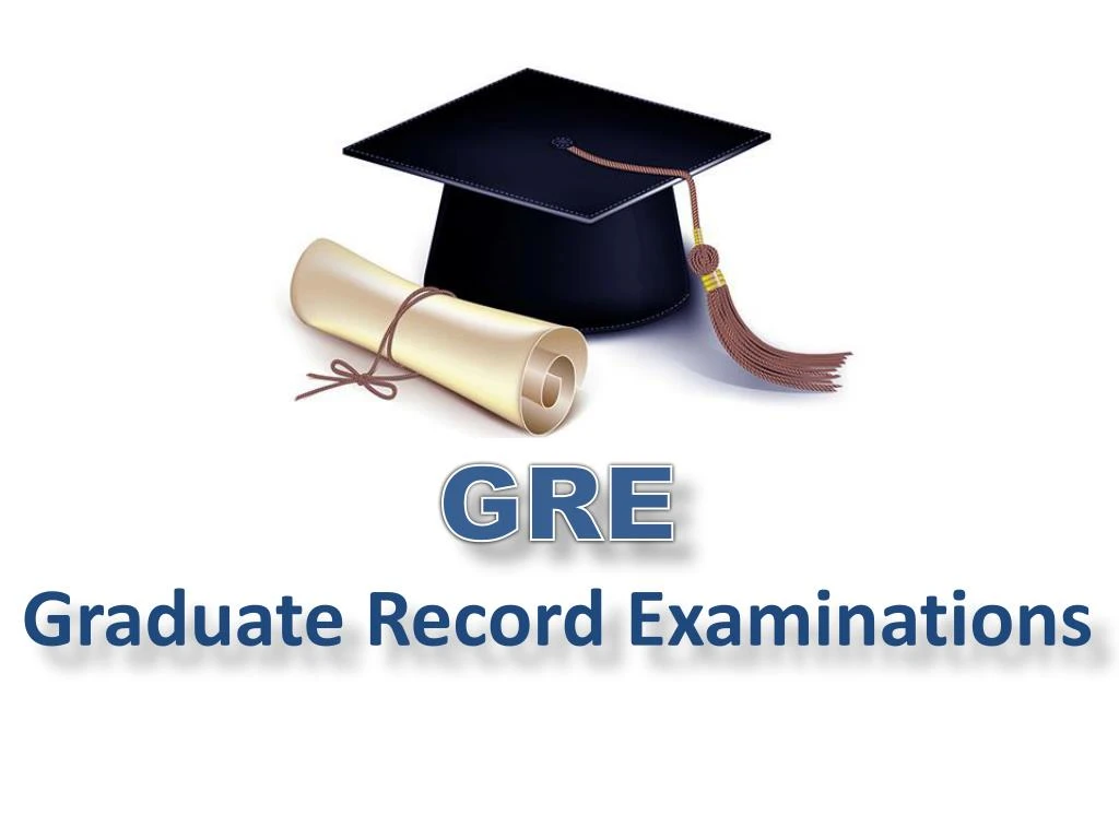 gre graduate record examinations