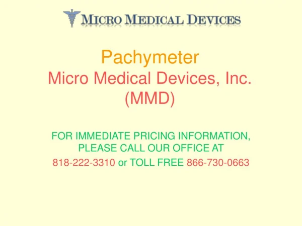A-Scan and Pachymeter - Micro Medical Devices, Inc.