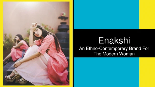 Buy latest fashion online | Enakshi Summer Bloom Wear
