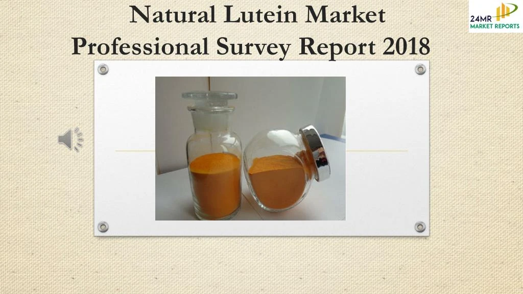 natural lutein market professional survey report 2018