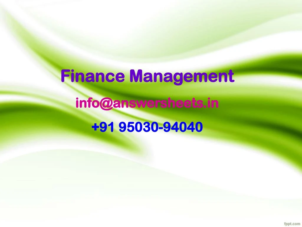 finance management info@answersheets in 91 95030 94040