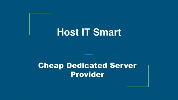 Cheap Dedicated Hosting Server India â€“ Host IT Smart