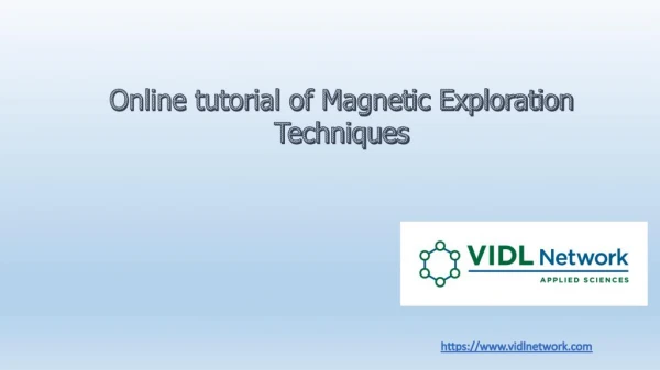 Online Tutorials of Magnetic Exploration Techniques