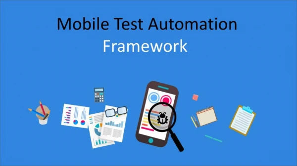 Mobile Test Automation Framework