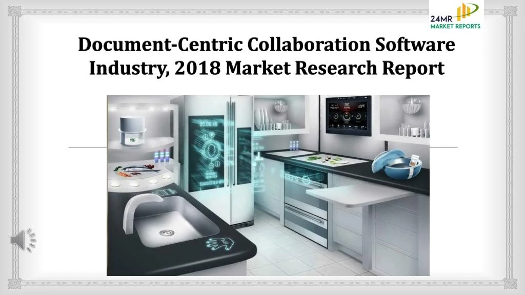 document centric collaboration software industry 2018 market research report