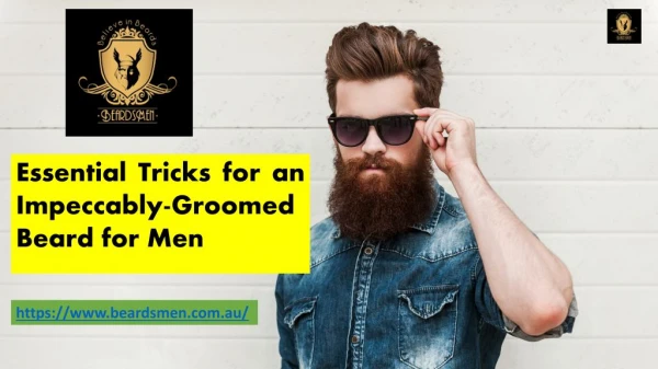 Essential Tricks for an Impeccably-Groomed Beard for Men
